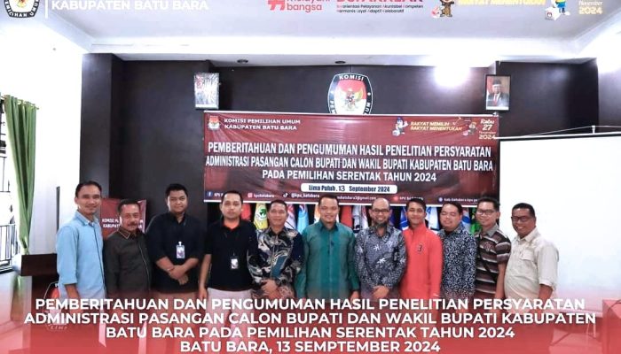 KPU Batu Bara Umumkan Hasil Penelitian Administrasi Pasangan Calon Pada Pilkada Serentak 2024.