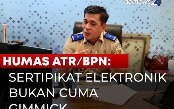 Sertipikat Elektronik Bukan Cuma Gimmick, Ini Strategi Pemerintah untuk Berantas Mafia Tanah