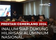 Produksi Melonjak 27%, INALUM Catat Kinerja Gemilang 2024
