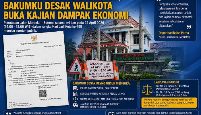 Penutupan Jalan 4 Jam di Pusat Kota, BAKUMKU Desak Walikota Siantar Buka Kajian Dampak Ekonomi