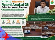 PTPN IV Regional II Resmi Angkat 26 Calon Karyawan Pimpinan di Berbagai Bidang Operasional