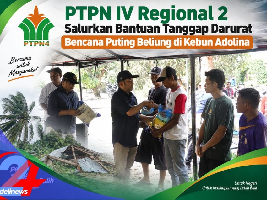 PTPN IV Regional 2 Salurkan Bantuan Tanggap Darurat Bencana Puting Beliung di Kebun Adolina