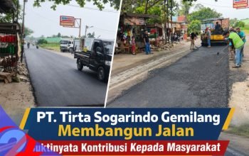 PT. Tirta Sogarindo Gemilang Membangun Jalan Buktinyata Kontribusi Kepada Masyarakat