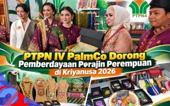 PTPN IV PalmCo Fasilitasi UMKM Kriya di Kriyanusa 2026, Dorong Kemandirian dan Akses Pasar Global
