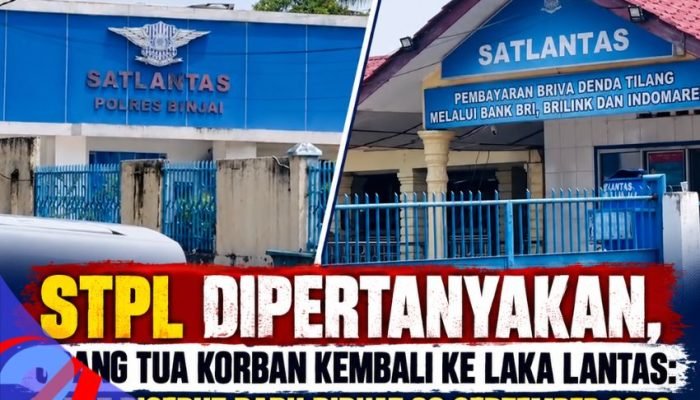STPL Kasus Lakalantas Warga Langkat Diduga Janggal, Keluarga Pertanyakan Prosedur di Unit Laka Polres Binjai