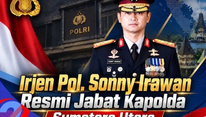 Irjen Pol Sonny Irawan Resmi Dipercaya Jadi Kapolda Sumut