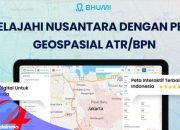 Bhumi ATR/BPN, Telusuri Peta Bidang Tanah hingga Zona Nilai Tanah